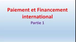 Paiement et financement international  les instruments de paiement [upl. by Llerrahs]