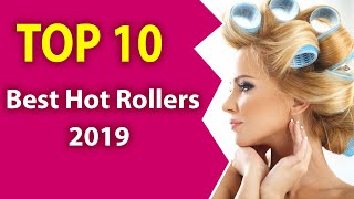 10 Best Hot Rollers 2019Perfect hair styles [upl. by Brinna105]