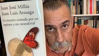 La muerte contada por un sapiens a un neandertal  Juan José Millás y Juan Luis Arsuaga [upl. by Merceer625]