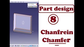 FORMATION CATIA  PART DESIGN 8  chanfrein  chamfer [upl. by Klinges]