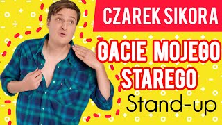 Czarek Sikora  Gacie mojego starego  Standup  2024 [upl. by Doehne562]