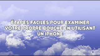 Comment faire un examen buccal de manière simple [upl. by Parrnell863]