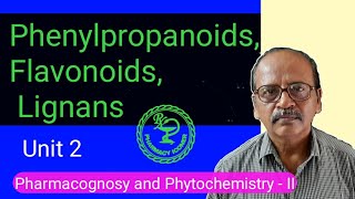 Phenylpropanoids Flavonoids and Lignans  pharmacognosy and Phytochemistry II  unit 2 [upl. by Kerry660]