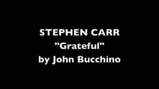 Stephen Carr  quotGratefulquot by John Bucchino [upl. by Dabney322]