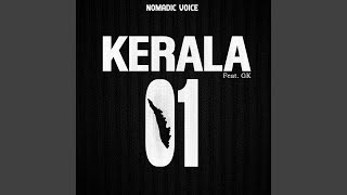 Kerala 01 feat GK [upl. by Dreda]