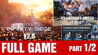 Outpost Infinity SiegeVanguard Edition  FULL GAME  part 12 [upl. by Hachmin711]