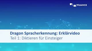 Dragon Erklärvideo Teil 1 Diktieren für Einsteiger [upl. by Warthman451]