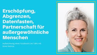 Erschöpfung Abgrenzen Datenfasten Partnerschaft für außergewöhnliche Menschen [upl. by Gitel]