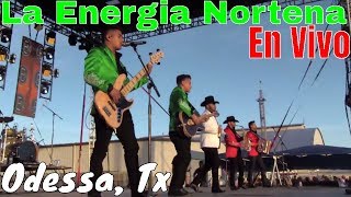 La Energia Nortena En Vivo Odessa Tx [upl. by Bender982]