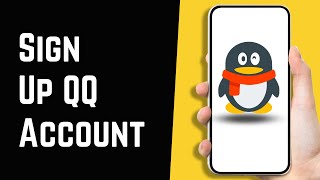 How To Sign Up QQ Account Quick amp Easy [upl. by Iaka]