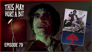 Texas Chainsaw Massacre 2  This May Hurt a Bit Podcast 79 [upl. by Aubrey]