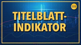 Der TITELBLATTINDIKATOR Fällt GOLD UNTER 1000 USDollar [upl. by Naltiak]