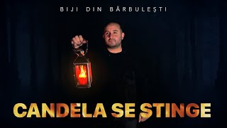 Biji Din Bărbulești  CANDELA SE STINGE  Official Video 2021  Original [upl. by Atirrehs]