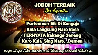 JODOH TERBAIK KARAOKENada Cewe Sri Ayunita [upl. by Brass635]