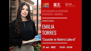 Dra Emilia Torres  Casación en materia laboral [upl. by Veronique834]