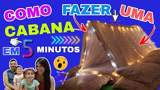 COMO FAZER UMA CABANA EM CINCO MINUTOS [upl. by Anialem]