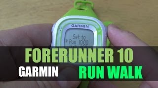 Garmin Forerunner 10  Run Walk Interval Timer [upl. by Cole]