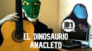 El Dinosaurio Anacleto  31 minutos  Cover  Jona Méndez [upl. by Maximilianus]