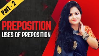 Preposition Part  2  Uses of Preposition  Uses of at in into and on  Sneha mam [upl. by Aneahs]