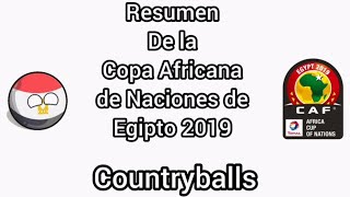 Resumen de la Copa Africana de Naciones de Egipto 2019 Countryballs [upl. by Lertsek]