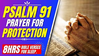 Psalm 91 Prayer for protection Bible verses for sleep [upl. by Reh358]