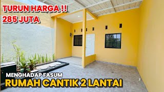 DIJUAL BU  RUMAH CANTIK 2 LANTAI TIPE 7060  MENGHADAP FASUM  TURUN HARGA 285 JUTA [upl. by Chadwick]