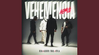 Vehemencia Remix [upl. by Niroc]