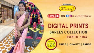 Digital Print Sarees  WhatsApp Number 89 0001 0002  Kancheepuram Varamahalakshmi Silks Sarees LIVE [upl. by Llewoh]