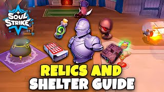 RELICS and SHELTER Guide  SOUL STRIKE IDLE [upl. by Anitsirk977]