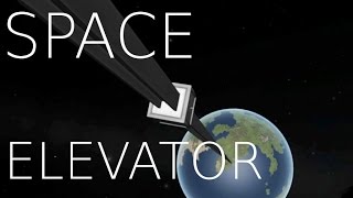 Full Scale Space Elevators in KSP [upl. by Anillek]