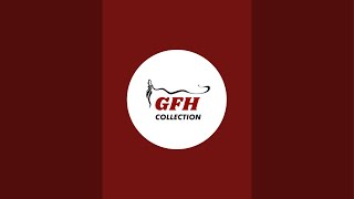 GFH Collection is live [upl. by Lalad]