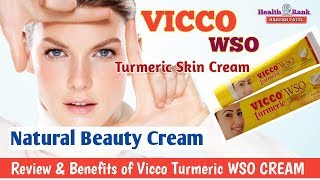 Vicco Turmeric WSO Cream  Beauty amp Fairness Cream  Reviews amp Benefits  Health Rank [upl. by Stefano339]