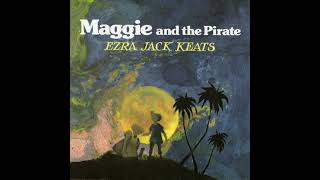 Maggie and the Pirate Audiobook by Ezra Jack Keats [upl. by Eirod]