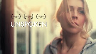 UNSPOKEN  Award Winning Short Film Written Created amp Uploaded all in 48 Hours [upl. by Adnamor910]