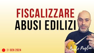 Fiscalizzare abusi edilizi per vendere o ristrutturare casa [upl. by Hilar236]