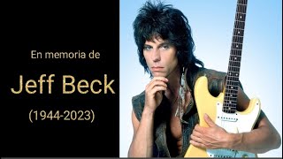 Jeff Beck  Un guitarrista inconmensurable [upl. by Ellenrad878]