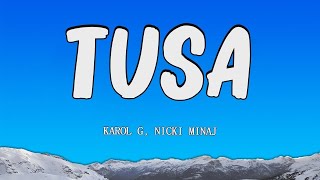 Karol G Nicki Minaj  Tusa LetraLyrics [upl. by Kikelia495]