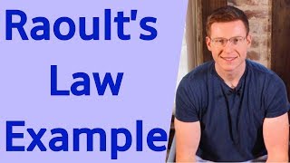 Raoults Law With Example Problem [upl. by Atterrol963]