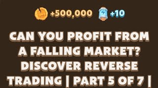 Can You Profit from a Falling Market Discover Reverse Trading  Part 5  MemeFi youtube video code [upl. by Llevert]