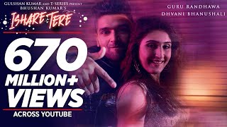 ISHARE TERE Song  Guru Randhawa Dhvani Bhanushali  DirectorGifty  Bhushan Kumar [upl. by Aniv]