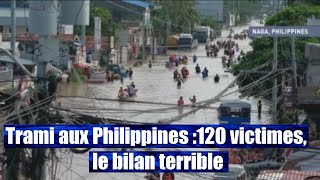 Trami aux Philippines 120 victimes le bilan terrible [upl. by Enrak329]