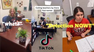 CALLING TEACHERS BY THEIR FIRST NAME  TIKTOK COMPILATION 2023 [upl. by Gnohp]