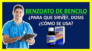 🔴 BENZOATO DE BENCILO Qué es y Para Qué Sirve Benzoato de Bencilo Dosis y Cómo se Aplica [upl. by Eelhsa]