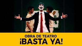 Obra de Teatro quot¡Basta Yaquot  El Evangelio Cambia [upl. by Pfeffer]