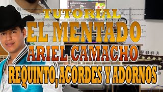 El Mentado  Ariel Camacho  Requinto Acordes y Adornos  TUTORIAL  CON TABS [upl. by Ishii]