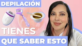 Tipos de DEPILACIÓN Pros y Contras 💁🏻‍♀️🙅🏻‍♀️opinión de una Dermatóloga 👩🏻‍⚕️ [upl. by Esiom]