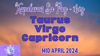 EARTH SIGNS MID APRIL 2024 Taurus Virgo Capricorn  Kapalaran Sa Pag Ibig  Tarot Card Reading [upl. by Stenger831]