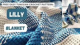 Beautiful EASY Tunisian crochet throw pattern Lilly Blanket step by step tutorial [upl. by Aihsela]