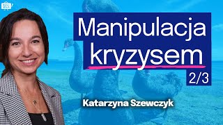 JAK manipulują KRYZYSEM Czarne łabędzie WIELKIEGO RESETU 23 Kasia Szewczyk [upl. by Esyahc500]