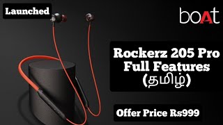 ⚡Beast Mode⚡30 Hours Playback⚡Boat Rockerz 205 pro Full Features⚡Launch⚡Price amp Review in Tamil⚡ [upl. by Eelegna]